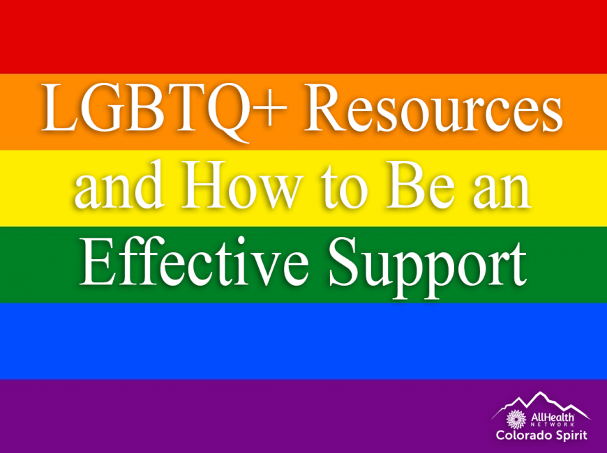 LGBTQ+ Resources And How To Be An Effective Support - AllHealth Network ...